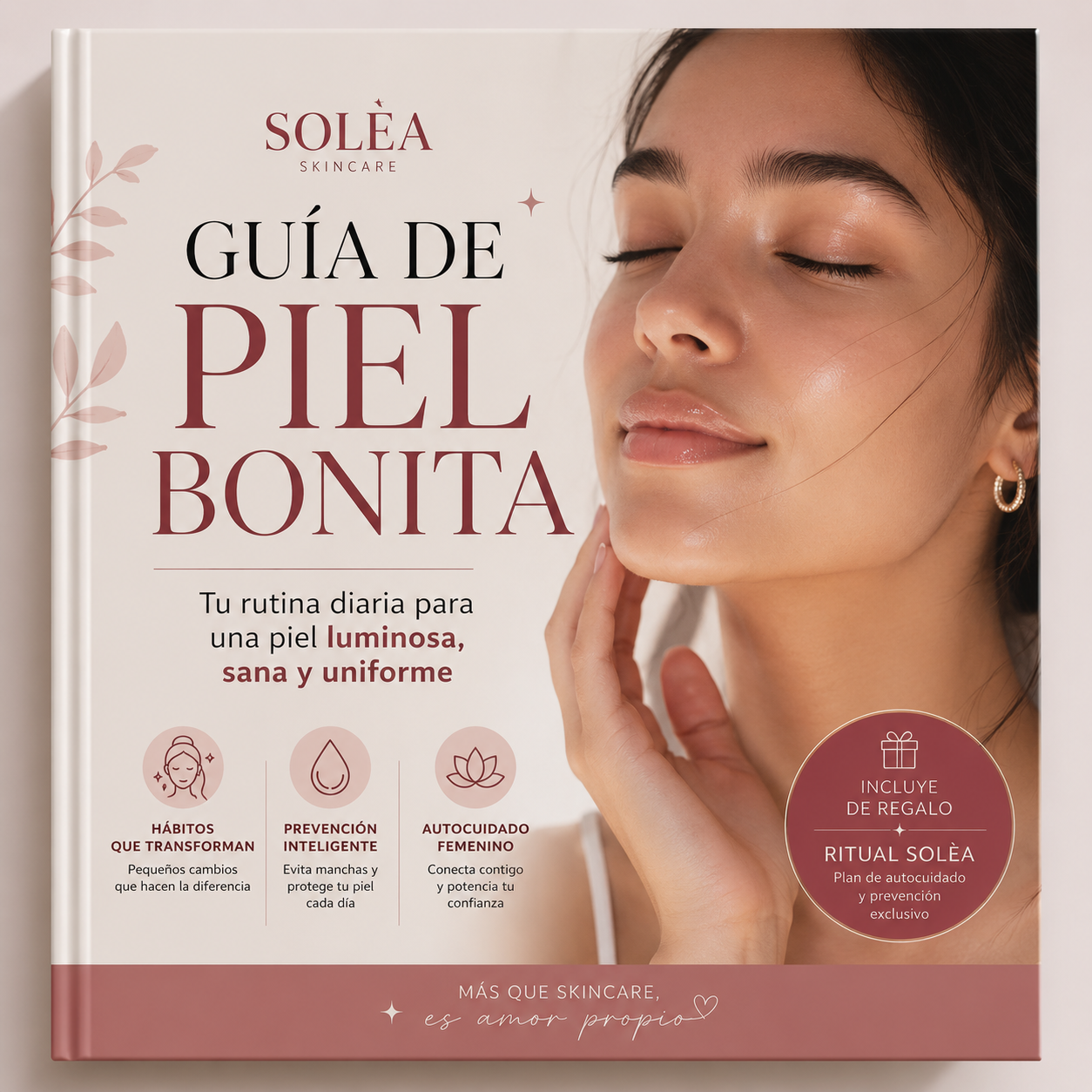 Guía de Autocuidado y Piel Bonita